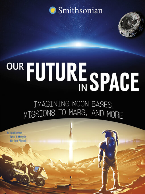Title details for Our Future in Space by Ben Hubbard - Available
